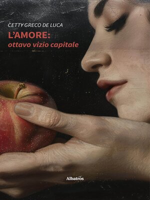 cover image of L'amore--ottavo vizio capitale